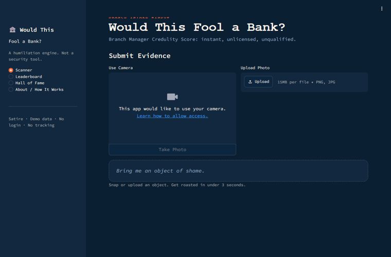 Would This Fool a Bank? — photograph any object and get scored on whether a desperate bank manager would mistake it for legal tender
